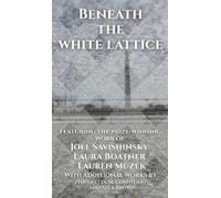 Joel Savishinsky Laura Boatner Lauren M Beneath the White Lat (Copertina rigida)