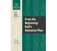 Joel Seifert From the Beginning - God's Salvation Plan (Tascabile)