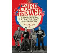 Joel Selvin Pamela Turley Fare Thee Well (Copertina rigida)