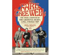 Joel Selvin Pamela Turley Fare Thee Well (Tascabile)