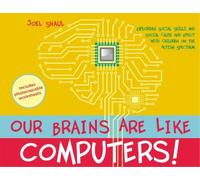 Joel Shaul Our Brains Are Like Computers (Tascabile)