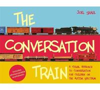 Joel Shaul The Conversation Train (Copertina rigida)