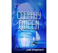 Joel Shepherd Ceephay Queen (Tascabile) Spiral Wars