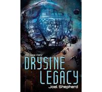 Joel Shepherd Drysine Legacy (Tascabile) Spiral Wars