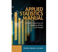 Joel Smith Matthew A Barsalou Applied Statistics Manual (Copertina rigida)