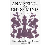 Joel Sneed Boris Gulko Analyzing the Chess Mind (Tascabile)