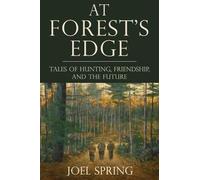 Joel Spring At Forest's Edge (Copertina rigida)