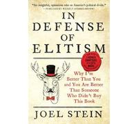 Joel Stein In Defense of Elitism (Tascabile)
