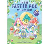 Joel Stern In the Easter Egg Workshop (Libro di cartone)