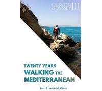 Joel Stratte-Mc The Idiot and the Odyssey III: Twenty Years Walking (Tascabile)