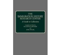 Joel Wurl The Immigration History Research Center (Copertina rigida)