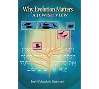 Joel Yehudah Rutman Why Evolution Matters (Copertina rigida)