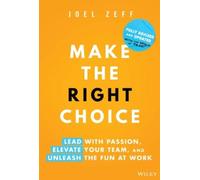 Joel Zeff Make the Right Choice (Copertina rigida)