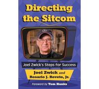 Joel Zwick Rosario J. Roveto, Jr. Directing the Sitcom (Tascabile)