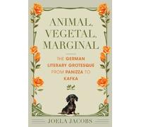 Joela Jacobs Animal, Vegetal, Marginal (Tascabile) German Jewish Cultures
