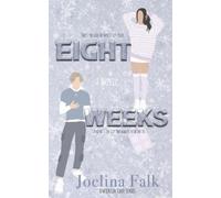 Joelina Falk Eight Weeks (Tascabile) Unfrozen Four