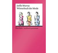 Joëlle Murray E Wörterbuch der Mode: Deutsch - Englisch - Französisc (Tascabile)