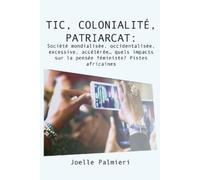 Joelle Palmieri TIC, colonialite, patriarcat (Tascabile)