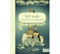 Joëlle Tou Wir zwei - Geschichten zum Einkuscheln: Ein V (Copertina rigida)