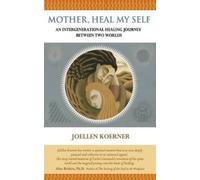 Joellen Goertz Koerner Mother Heal MySelf (Tascabile)