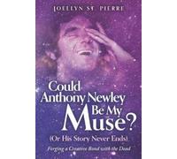 Joellyn St Pier Could Anthony Newley Be My Muse? (Or His Story Never (Tascabile)