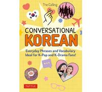 Joenghee Kim Yunsu Park The Calling Colin Moor Conversational Korea (Tascabile)