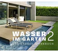 Jörg Baumhauer M Wasser im Garten 2 - Das große Ideenbuch (G (Copertina rigida)