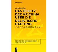 Jörg Binding Das Gesetz der VR China über die deliktische Haf (Copertina rigida)