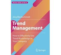 Jörg Blechschmidt Trend Management (Tascabile) Business Guides on the Go