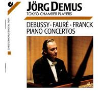 Jörg Demus - Debussy / Faure / Franck - Piano Concertos