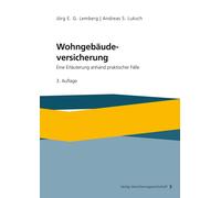 Jörg E. G. Lemberg Wohngebäudeversicherung: Eine Erläuterung anhand (Tascabile)