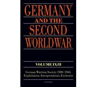 Jörg Echternkam Germany and the Second World War Volume IX/I (Copertina rigida)