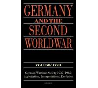 Jörg Echternkam Germany and the Second World War Volume IX/I (Copertina rigida)
