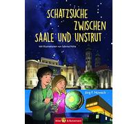 Jörg F. Nowack Schatzsuche zwischen Saale und Unstrut - Lilly, Niko (Tascabile)
