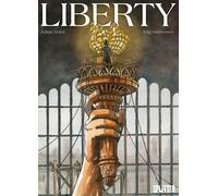 Jörg Hartmann J Liberty: Die Geschichte der Freiheitsstatue a (Copertina rigida)