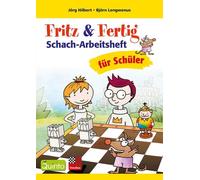 Jörg Hilbert Björn Lengwe Fritz & Fertig Schach-Arbeitsheft für Schü (Tascabile)