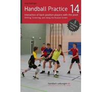 Jörg Madinger Handball Practice 14 - Interaction of back position pl (Tascabile)