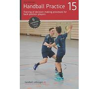 Jörg Madinger Handball Practice 15 - Training of decision-making pro (Tascabile)