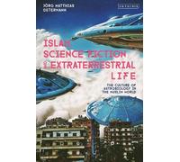 Jörg Matthias Determa Islam, Science Fiction and Extraterrestrial Li (Tascabile)