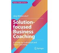 Jörg Middendorf Solution-focused Business Coaching (Copertina rigida)