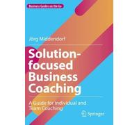 Jörg Middendorf Solution-focused Business Coaching (Tascabile)