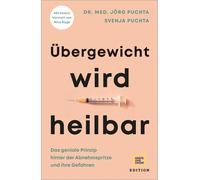 Jörg Puchta Sve Übergewicht wird heilbar: Das geniale Prinzip hinter (Tascabile)