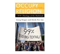 Joerg Rieger Kwok Pui-lan Occupy Religion (Copertina rigida)