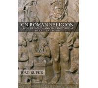 Jörg Rüpke On Roman Religion (Copertina rigida)