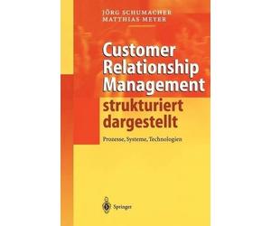 Jörg Schumacher Customer Relationship Management strukturiert darges (Tascabile)