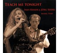 Jörg Seidel Swing Trio & Ines Reiger - Teach me tonight