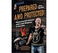 Jörg Sprave Prepared and Protected (Tascabile)