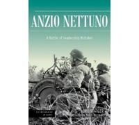 Jörg Staiger Anzio Nettuno 1944 (Copertina rigida) Die Wehrmacht im Kampf
