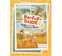 Jörg Steinleitner Daniela Die Barfuß-Bande und die geklaute (Copertina rigida)