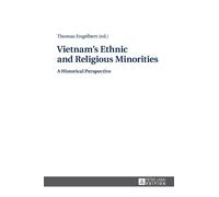 Jörg Thomas Engelbe Vietnam's Ethnic and Religious Minoritie (Copertina rigida)